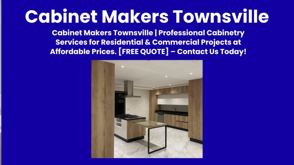 Cabinet Makers Townsville